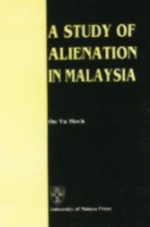 A Study of Alienation in Malaysia