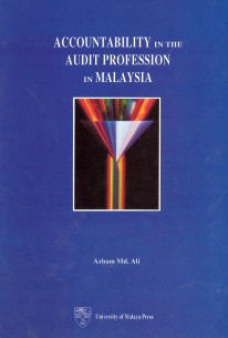 Accountability in the Audit Profession in Malaysia