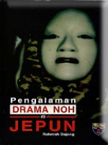 Pengalaman Drama Noh di Jepun