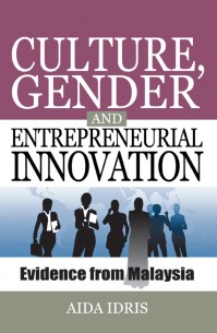 Culture, Gender and Entrepreneurial Innovation: Evidence from Malaysia