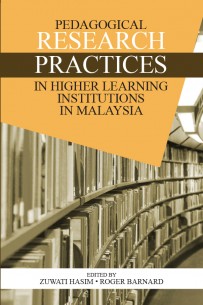 Pedagogical Research Practices in Higher Learning Institutions in Malaysia