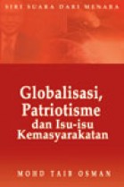 Globalisasi, Patriotisme dan Isu-Isu Kemasyarakatan