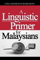 A Linguistic Primer for Malaysians