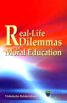 Real-Life Dilemmas in Moral Education  