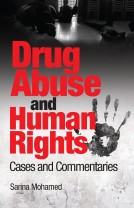 Drug Abuse and Human Rights: Cases and Commentaries
