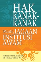 Hak Kanak-kanak dalam Jagaan Institusi Awam