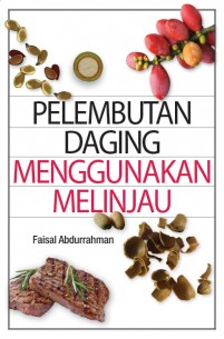 Pelembutan Daging Menggunakan Melinjau