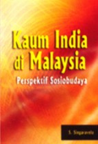 Kaum India di Malaysia: Perspektif Sosiobudaya