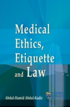 Medical Ethics, Etiquette And Law
