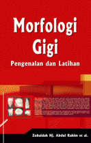 Morfologi Gigi: Pengenalan dan Latihan