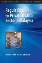 Regulating the Private Health Sector in Malaysia