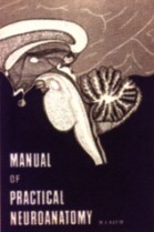Manual of Practical Neuroanatomy