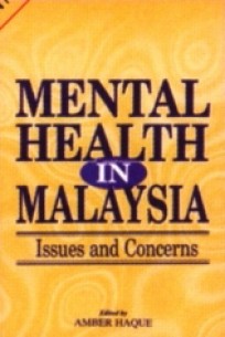 Mental Health in Malaysia: Issues and Concerns