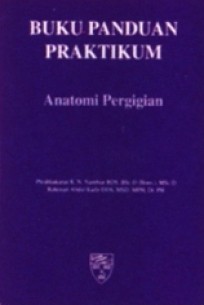 Buku Panduan Praktikum Anatomi Pergigigan