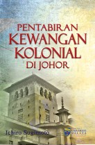 Pentadbiran Kewangan Kolonial di Johor