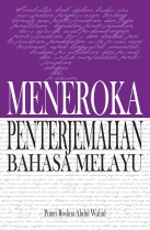 Meneroka Penterjemahan Bahasa Melayu
