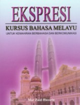 Ekspresi Kursus Bahasa Melayu Untuk Kemahiran Berbahasa dan Berkomunikasi