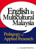 English in Multicultural Malaysia: Pedagogy and Applied Research