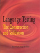 Language Testing: The Construction and Validation