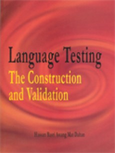 Language Testing: The Construction and Validation