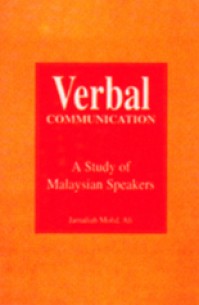 Verbal Communication: A Study of Malaysian Speakers
