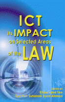 ICT : Its Impact on Selected Areas of The Law