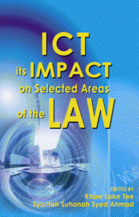 ICT : Its Impact on Selected Areas of The Law