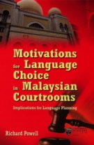 Motivations for Language Choice in Malaysian Courtrooms