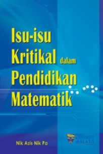 Isu-isu Kritikal dalam Pendidikan Matematik