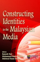 Constructing Identities in the Malaysian Media