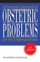 A Practical Approach to Obstetric Problems for the Undergraduate
