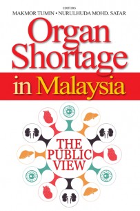 Organ Shortage in Malaysia: The Public View