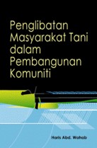 Penglibatan Masyarakat Tani dalam Pembangunan Komuniti