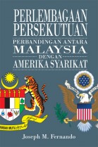 Perlembagaan Persekutuan: Perbandingan Antara Malaysia dengan Amerika Syarikat