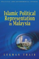 Islamic Political Representation in Malaysia (soft cover)