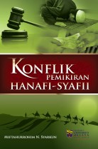 Konflik Pemikiran Hanafi-Syafii