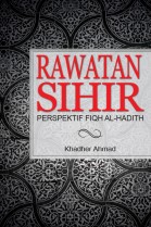 Rawatan Sihir: Perspektif Fiqh Al-hadith