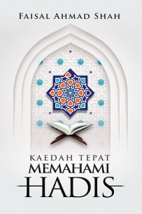 Kaedah Tepat Memahami Hadis