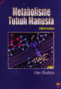 Metabolisme Tubuh Manusia (Edisi Kedua)