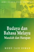 Budaya dan Bahasa Melayu: Masalah dan Masa Hadapan