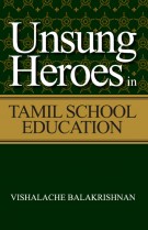 Unsung Heroes in Tamil School Education