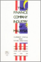 The Finance Company Industri of Malaysia: Current Status and Future Directions