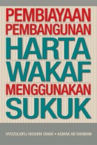 Pembiayaan Pembangunan Harta Wakaf menggunakan Sukuk