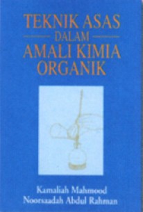 Teknik Asas dalam Amali Kimia Organik