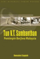 Tun V.T. Sambanthan Pemimpin Berjiwa Malaysia